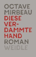 Cover: Diese verdammte Hand - Weidle
