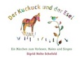Cover: Der Kuckuck und der Esel - VBKW Verband Bildender K&uuml;nstler und K&uuml;nstlerinnen Baden-W&uuml;rttemberg e.V.