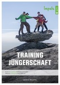 Cover: Training J&uuml;ngerschaft - Impuls - rigatio Stiftung