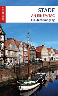 Enlarge image Cover: Stade an einem Tag - Lehmstedt Verlag