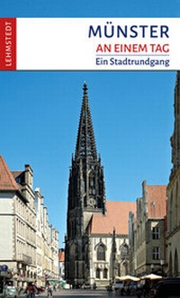 Abbildung von: Münster an einem Tag - Lehmstedt Verlag