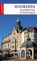 Cover: Wiesbaden an einem Tag - Lehmstedt Verlag