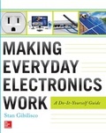 Cover: Making Everyday Electronics Work: A Do-It-Yourself Guide - McGraw-Hill Education
