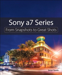Abbildung von: Sony a7 Series - Peachpit Press Publications