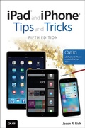 Cover: iPad and iPhone Tips and Tricks (Covers iPads and iPhones running iOS9) - Addison Wesley
