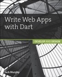 Cover: Write Web Apps with Dart - Pearson