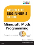 Cover: Absolute Beginner's Guide to Minecraft Mods Programming - Addison Wesley