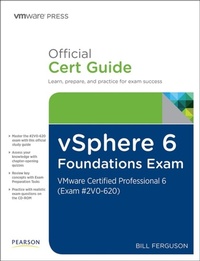 Abbildung von: vSphere 6 Foundations Exam Official Cert Guide (Exam #2V0-620) - VMWare Press