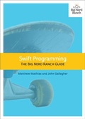 Cover: Swift Programming - Big Nerd Ranch Guides