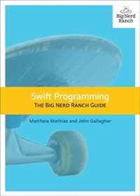 Enlarge image Cover: Swift Programming - Big Nerd Ranch Guides