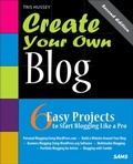 Cover: Create Your Own Blog - Addison Wesley