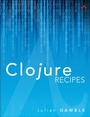 Cover: Clojure Recipes - Addison Wesley