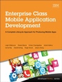 Cover: Enterprise Class Mobile Application Development - IBM Press