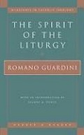 Cover: Spirit of the Liturgy - Crossroad Publishing Co ,U.S.