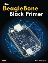 Abbildung von: BeagleBone Black Primer, The - Addison Wesley