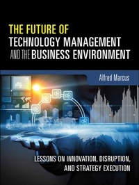 Enlarge image Cover: Future of Technology Management and the Business Environment, The - Pearson