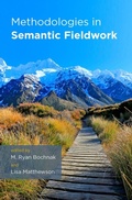 Cover: Methodologies in Semantic Fieldwork - Oxford University Press