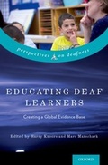 Cover: Educating Deaf Learners: Creating a Global Evidence Base - Oxford University Press