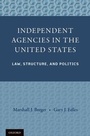 Bild: Independent Agencies in the United States: Law, Structure, and Politics - Oxford University Press