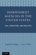 Cover: Independent Agencies in the United States: Law, Structure, and Politics - Oxford University Press