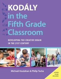 Abbildung von: Kodály in the Fifth Grade Classroom - OUP eBook