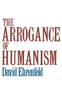 Enlarge image Cover: The Arrogance of Humanism - OUP eBook