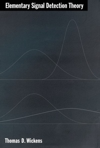 Enlarge image Cover: Elementary Signal Detection Theory - OUP USA