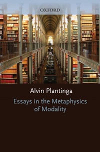 Enlarge image Cover: Essays in the Metaphysics of Modality - OUP USA