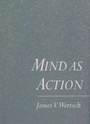 Cover: Mind As Action - OUP USA
