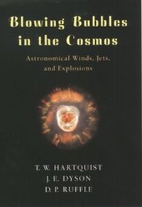 Enlarge image Cover: Blowing Bubbles in the Cosmos - OUP USA