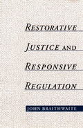 Cover: Restorative Justice & Responsive Regulation - Oxford University Press