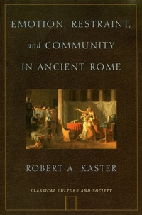 Enlarge image Cover: Emotion, Restraint, and Community in Ancient Rome - OUP eBook