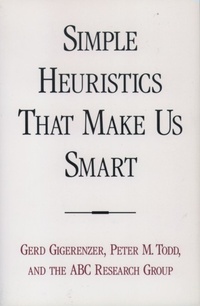 Enlarge image Cover: Simple Heuristics that Make Us Smart - OUP USA