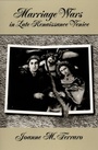 Cover: Marriage Wars in Late Renaissance Venice - OUP eBook