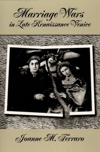 Enlarge image Cover: Marriage Wars in Late Renaissance Venice - OUP eBook