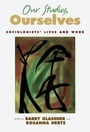 Cover: Our Studies, Ourselves - OUP eBook