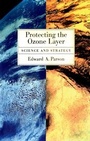 Cover: Protecting the Ozone Layer - OUP USA
