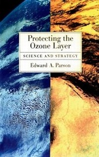 Enlarge image Cover: Protecting the Ozone Layer - OUP USA