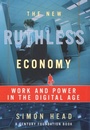 Cover: The New Ruthless Economy - OUP eBook