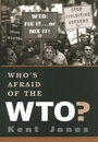 Cover: Who's Afraid of the WTO? - OUP eBook