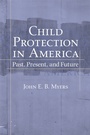 Cover: Child Protection in America - OUP eBook