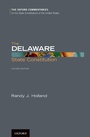Cover: The Delaware State Constitution - OUP eBook