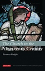 Cover: The Church in the Nineteenth Century - I.B. Tauris