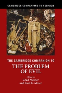 Enlarge image Cover: The Cambridge Companion to the Problem of Evil - Cambridge University Press