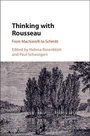 Cover: Thinking with Rousseau - Cambridge University Press