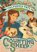 Cover: Counting Sheep: Calpurnia Tate, Girl Vet - Square Fish