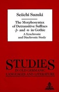 Cover: The Morphosyntax of Detransitive Suffixes &laquo;--&raquo; and &laquo;-n-&raquo; in Gothic - Peter Lang Verlag