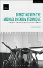 Cover: Directing with the Michael Chekhov Technique - Methuen Drama