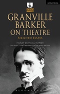 Cover: Granville Barker on Theatre - Methuen Drama