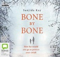 Cover: Bone by Bone - Bolinda/Audible Audio